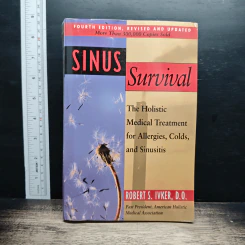 Sinus Survival - Robert S. Ivker, D.O.