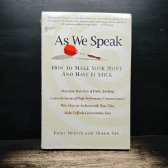 As We Speak How to Make Your Point and Have It Stick - Peter Meyers, Shann Nix รูปที่ 1