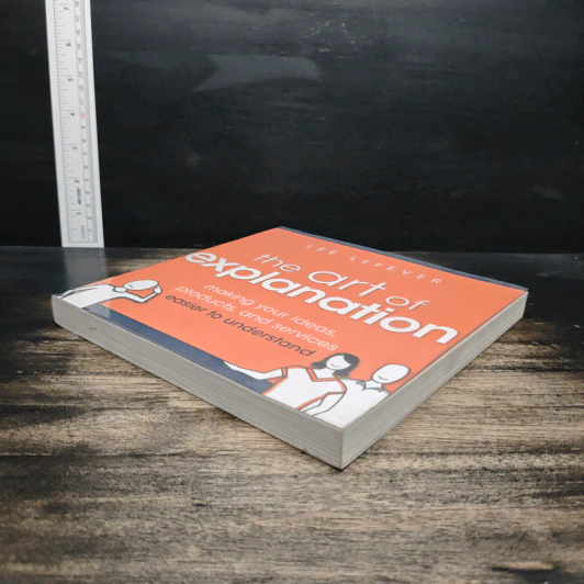 The Art of Explanation - Lee LeFever รูปที่ 4