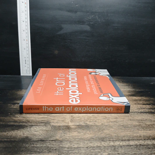 The Art of Explanation - Lee LeFever รูปที่ 3