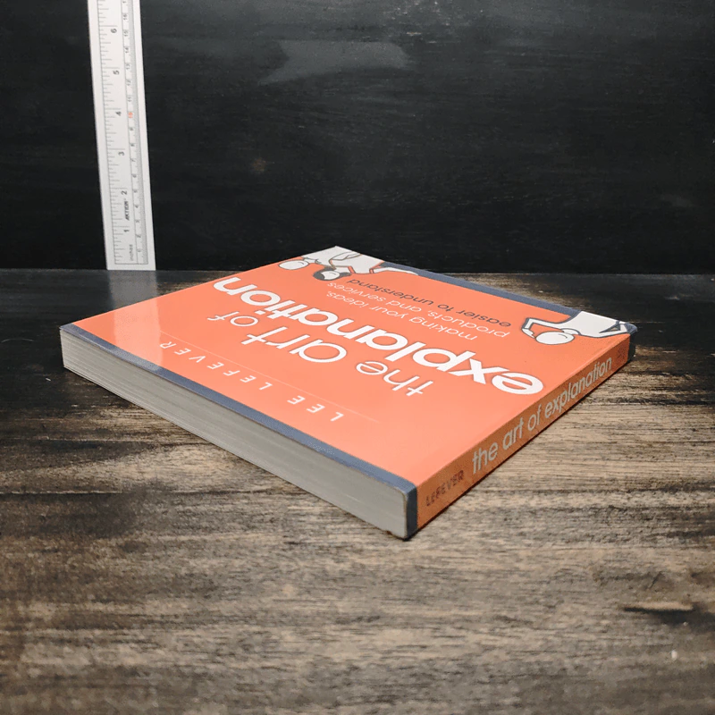 The Art of Explanation - Lee LeFever รูปที่ 5