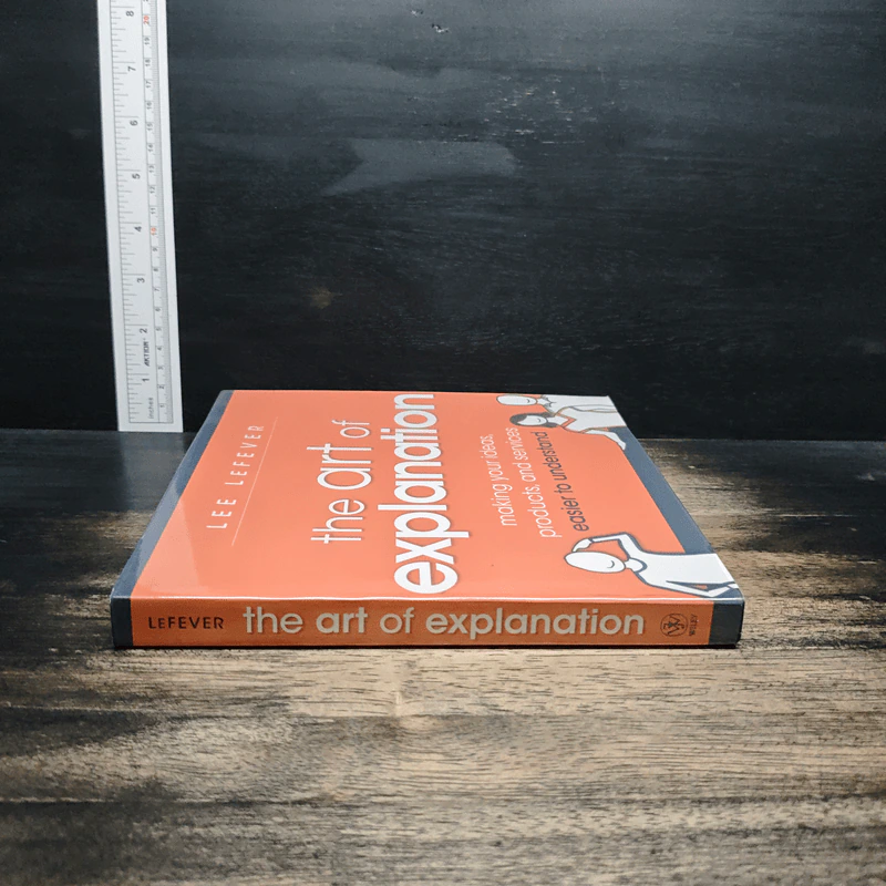 The Art of Explanation - Lee LeFever รูปที่ 3