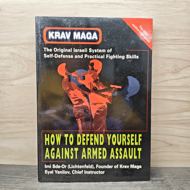 How to Defend Yourself Against Armed Assault - Eyal Yanilov รูปที่ 1