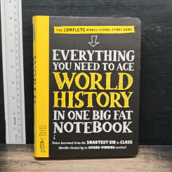 Everything You Need to Ace World History in One Big Fat Notebook