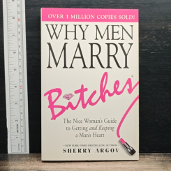 Why Men Marry Bitches