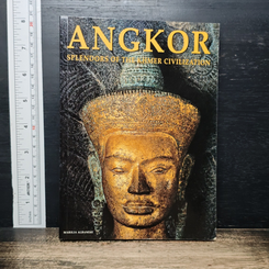 หนังสือ Angkor Splendors of the Khmer Civilization