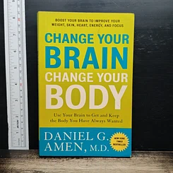 Change Your Brain, Change Your Body