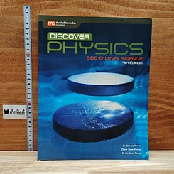 Discover Physics GCE 'O' Level Science 4th Edition
