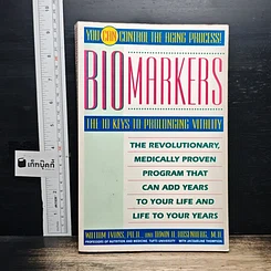 Biomarkers The 10 Keys to Prolonging Vitality
