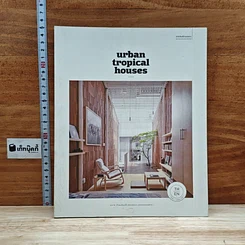 หนังสือ Urban Tropical Houses