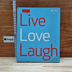 หนังสือ Live Love Laugh