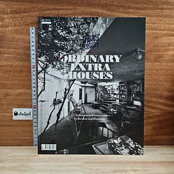 หนังสือ สิ่งสามัญที่ไม่ธรรมดา : Ordinary Extra Houses