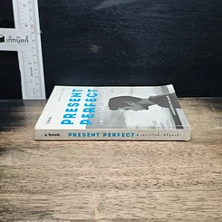 หนังสือ Present Perfect เพราะวันนี้ดีที่สุด รูปที่ 3