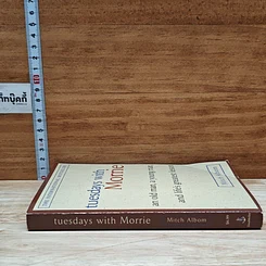 หนังสือ Tuesdays with Morrie: An Old Man, a Young Man, and Life's Greatest Lesson รูปที่ 3
