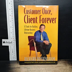 หนังสือ Customer Once, Client Forever