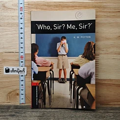 หนังสือ Who, Sir? Me, Sir? Oxford Bookworms 3