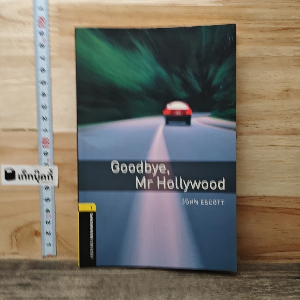 หนังสือ Goodbye, Mr. Hollywood by John Escott Oxford Bookworms Library Stage 1 รูปที่ 1
