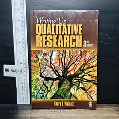 หนังสือ Writing Up Qualitative Research