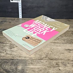 หนังสือ Money Work Life สุดยอดเคล็ดลับสร้างสมดุล เงิน-งาน-ชีวิต รูปที่ 3