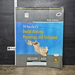 หนังสือ Wheeler's Dental Anatomy, Physiology, and Occlusion