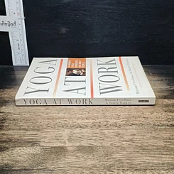 หนังสือ Yoga at Work: 10-minute Yoga Workouts for Busy People รูปที่ 3