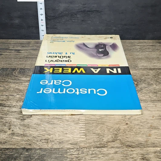 หนังสือ Customer Care IN A WEEK ดูแลลูกค้าให้เป็นเลิศใน 1 สัปดาห์ รูปที่ 4