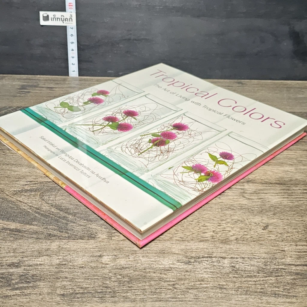 หนังสือ Tropical Colors The Art of Living with Tropical Flowers รูปที่ 3