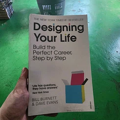 หนังสือ Designing Your Life: Build The Perfect Career,Step by Step - Bill Burnett & Dave Evans